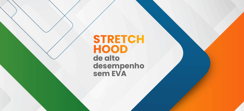 Valgroup e Exxon Mobil colaboram no desenvolvimento de filmes Stretch Hood de alta performance sem EVA