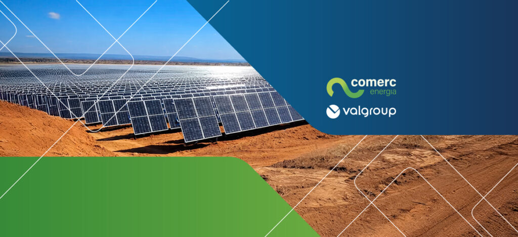 Comerc Energia e Valgroup ampliam parceria e viabilizam 100% de consumo de energia renovável